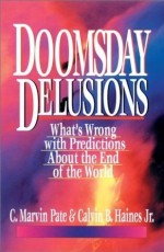 Doomsday Delusions