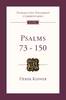 TOTC Psalms 73 - 150 (Tyndale Old Testament Commentaries)
