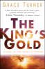 The King's Gold: Living in the presence of an awesome God